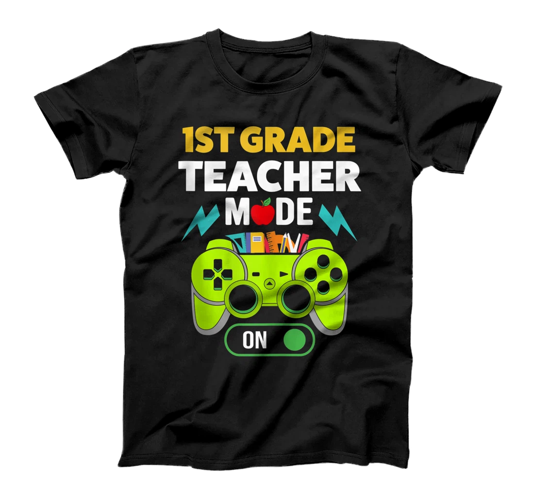 Personalized 1st Grade Teacher Mode on Gamer back to school first days T-Shirt, Women T-Shirt