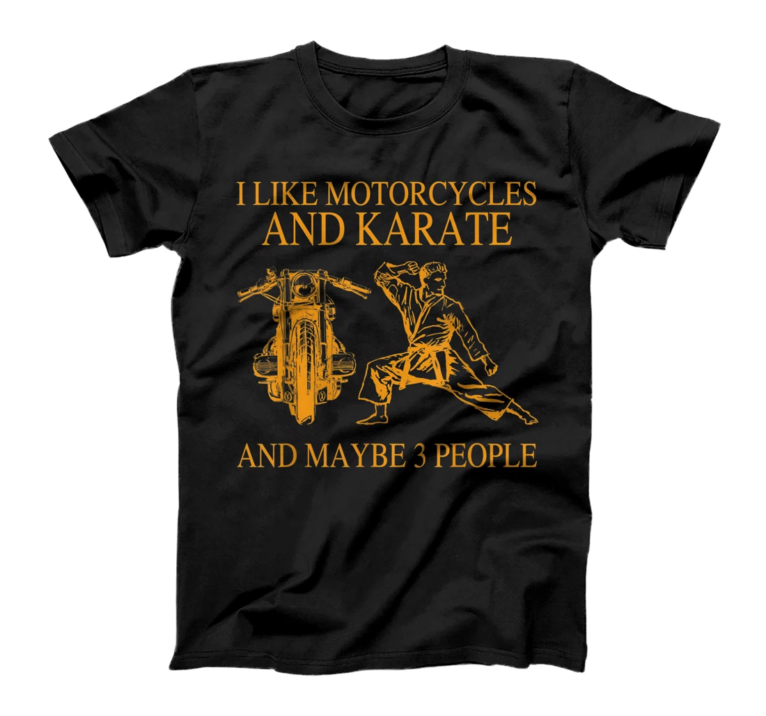 Personalized I Like Motorcycles And Karate And Maybe 3 People Hunter T-Shirt, Women T-Shirt