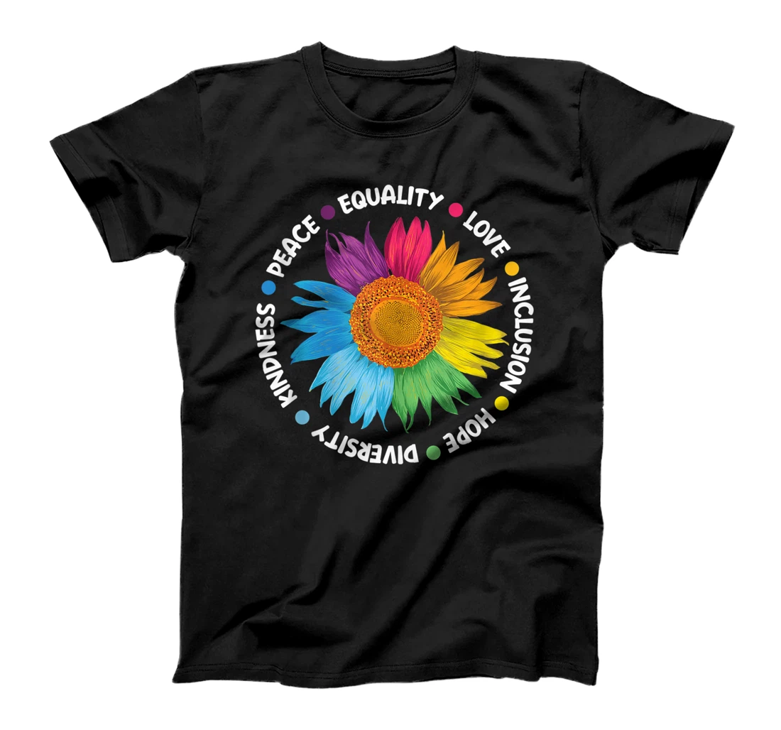 Personalized Hope Love Equality Inclusion Kindness Peace Sunflower T-Shirt, Women T-Shirt