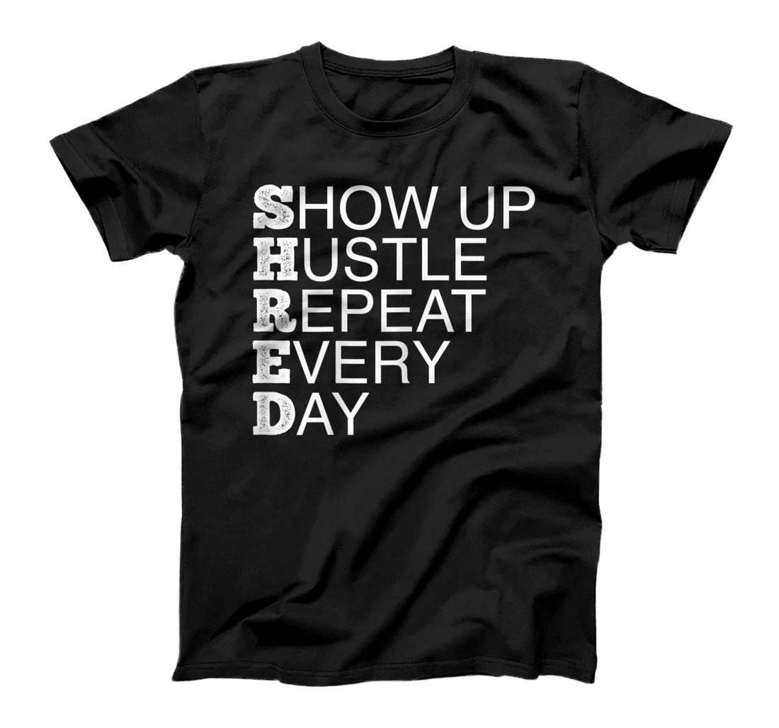 Personalized Womens Shred Motivational Graphic T-Shirt, Women T-Shirt