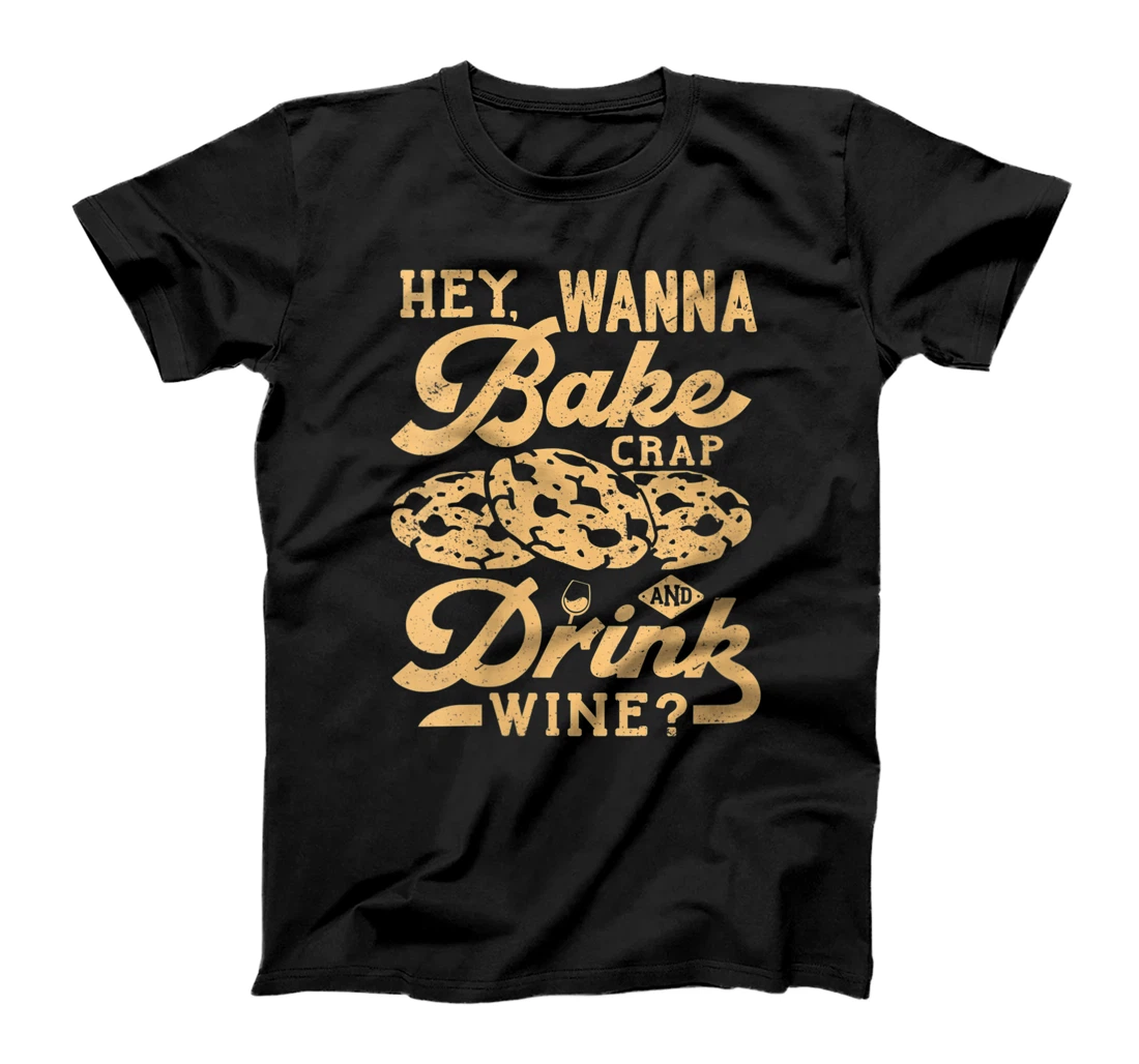 Personalized Womens Baker wine drinker Hey wanna bake and drink wine for women T-Shirt, Women T-Shirt