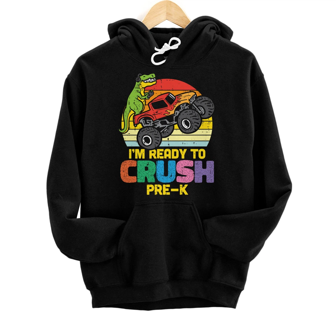 Personalized Im Ready To Crush Pre K Trex Dino Monster Truck Prek Boys Pullover Hoodie