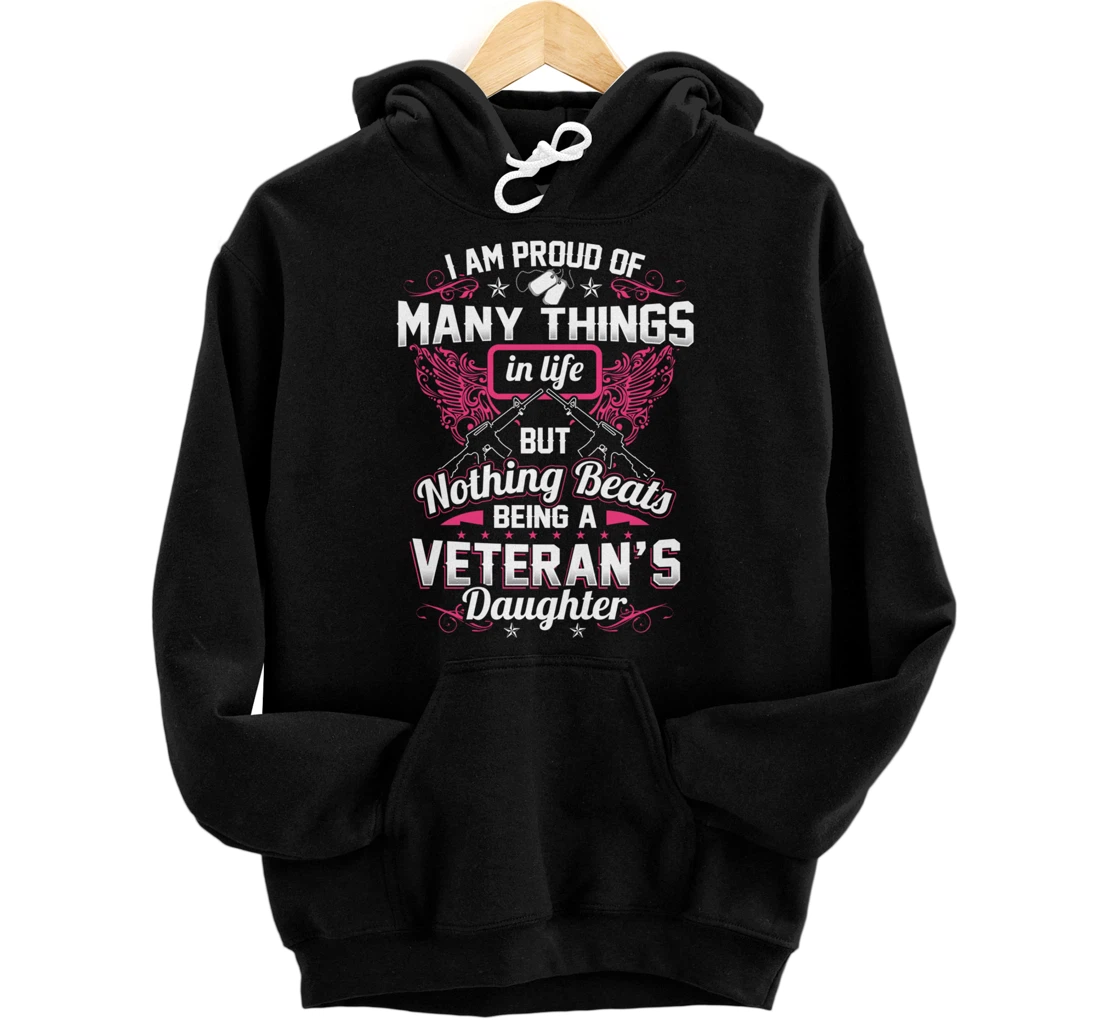 Personalized Nothing Beats Being A Veteran's Daughter Military Daughter Pullover Hoodie