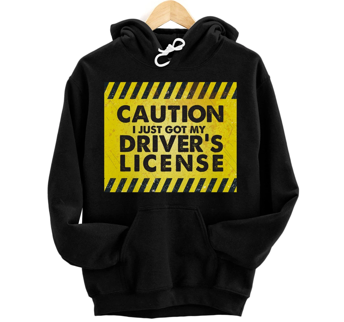 Personalized caution I just got my drivers license driving design Pullover Hoodie