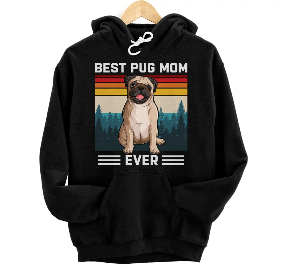 Personalized Best Pug Mom Ever Retro Pug Dog Pullover Hoodie
