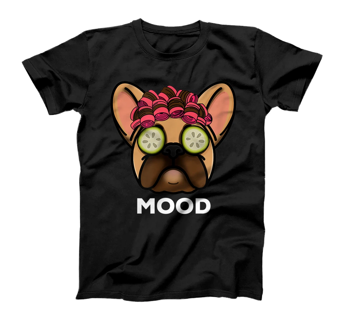 Personalized Frenchie French Bulldog Dog Pet Mood T-Shirt, Kid T-Shirt and Women T-Shirt