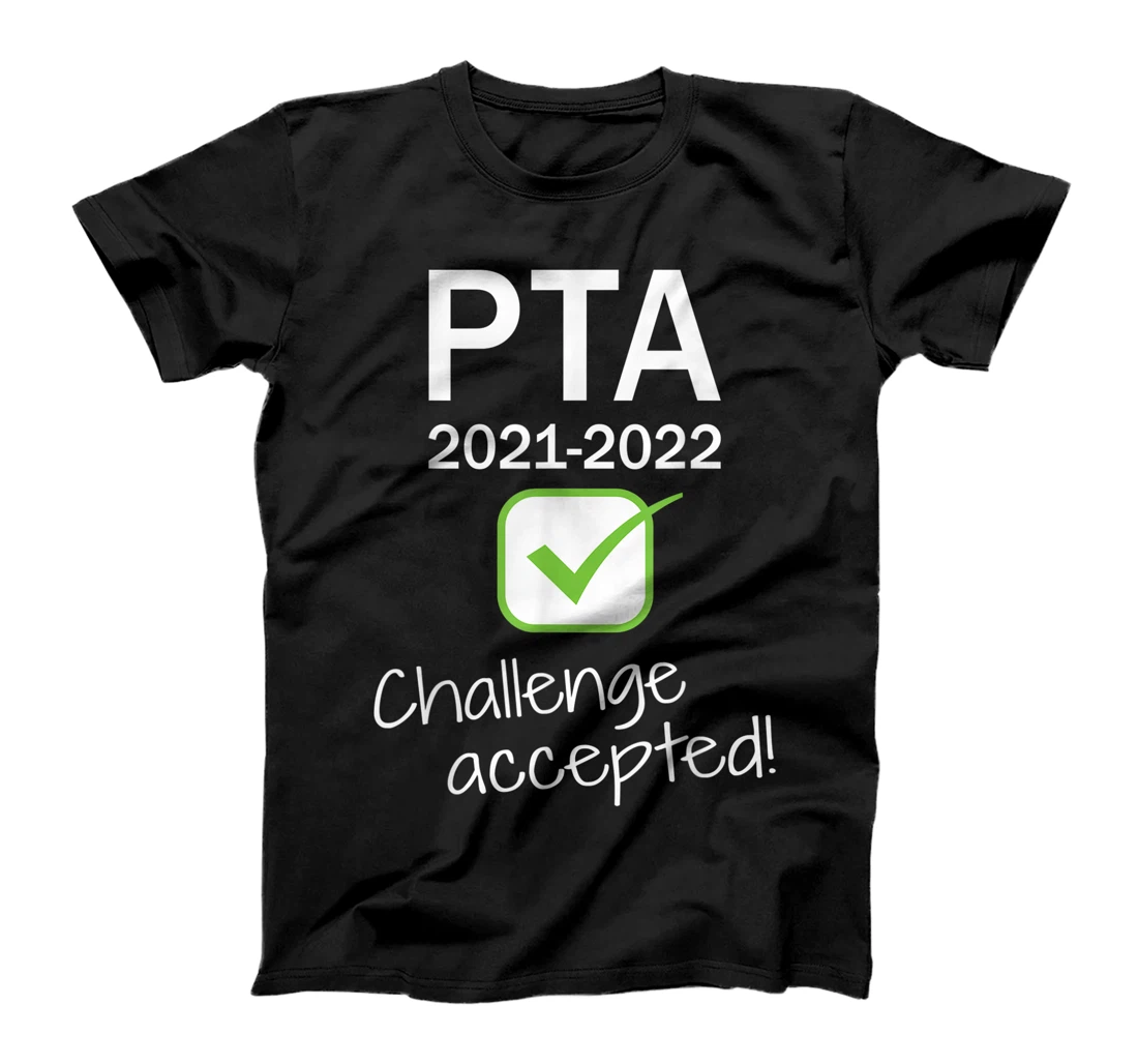 Personalized Funny PTA 2022 Volunteer Quote T-Shirt, Women T-Shirt