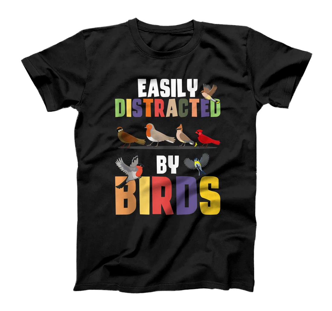 Easily Distracted By Birds Funny Bird Lover Colorful Birds T-Shirt, Women T-Shirt