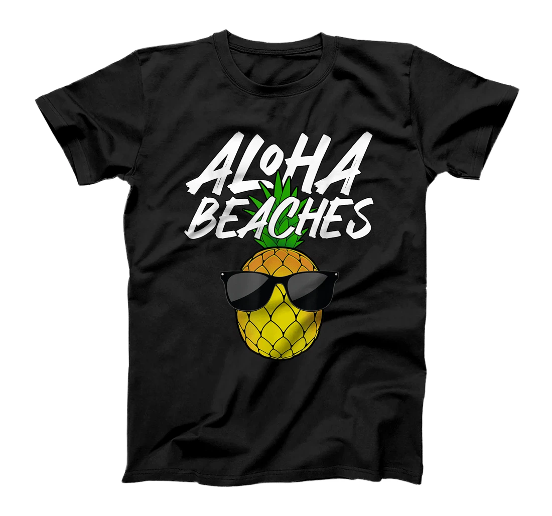 Funny Aloha Beaches Designs For Men Women Pineapple Hawaiian T-Shirt, Kid T-Shirt and Women T-Shirt