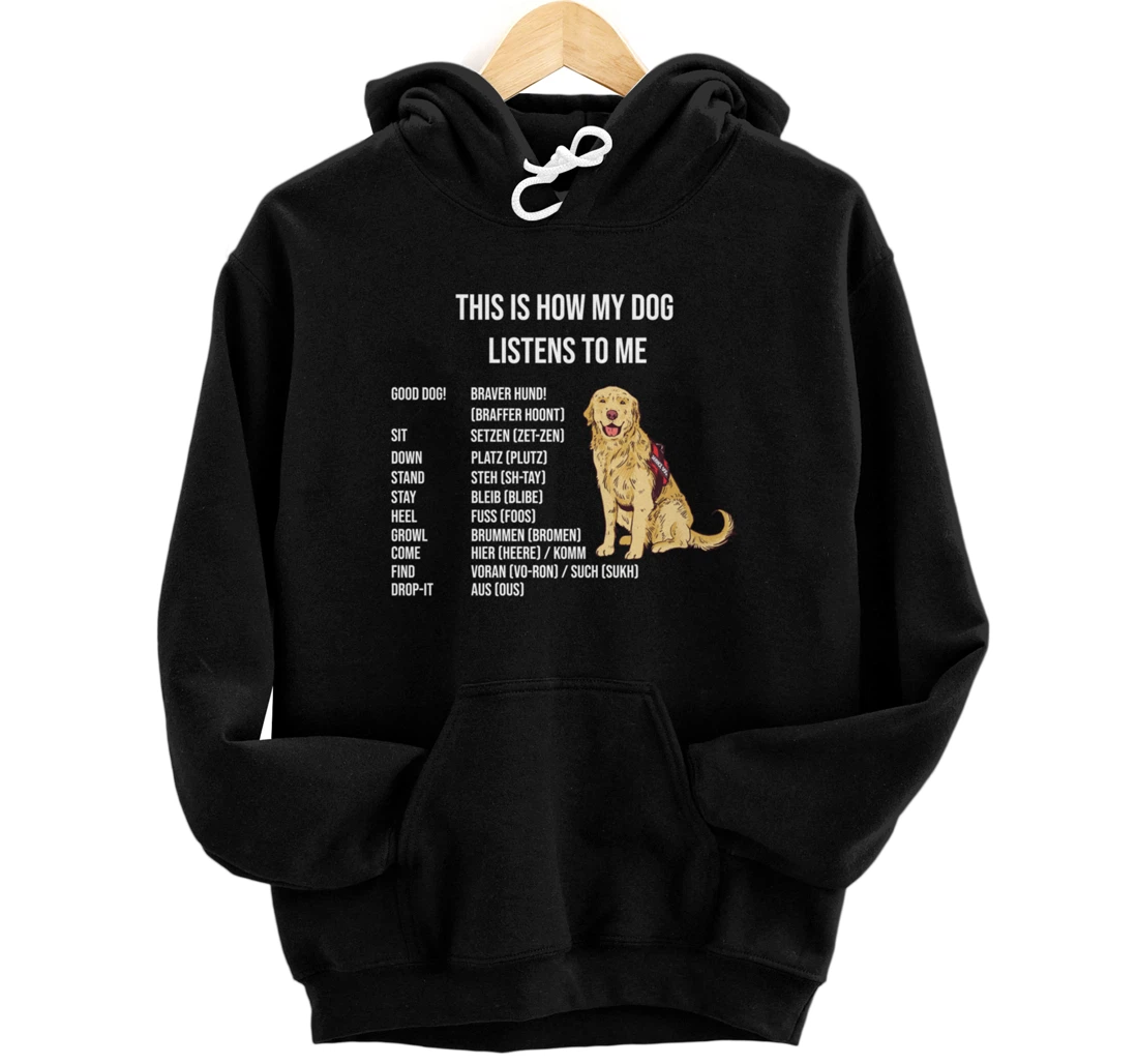 Funny dog commands for Retriever Dog lover Pullover Hoodie