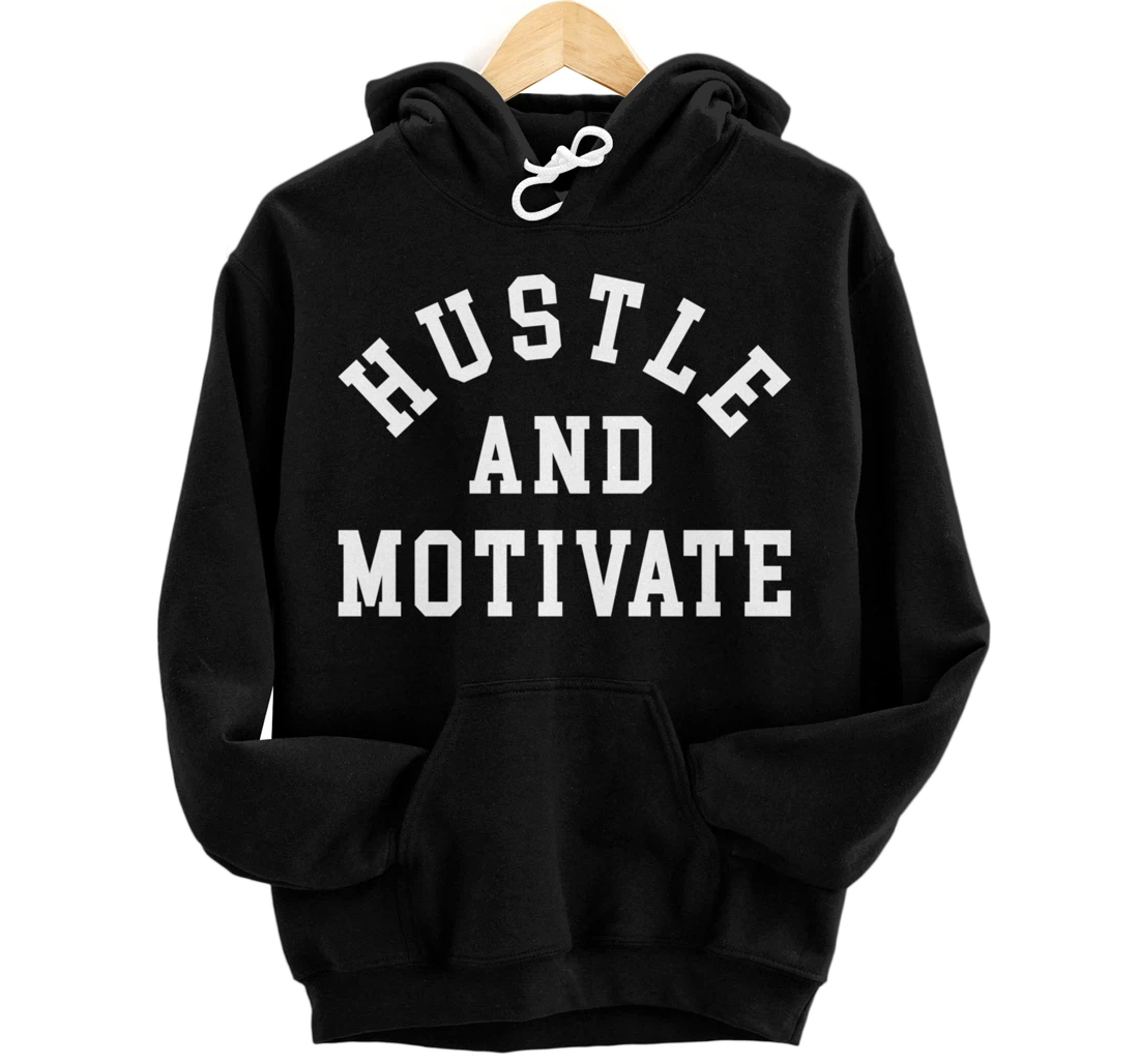 Personalized Hustle and Motivate Inspirational Pullover Hoodie
