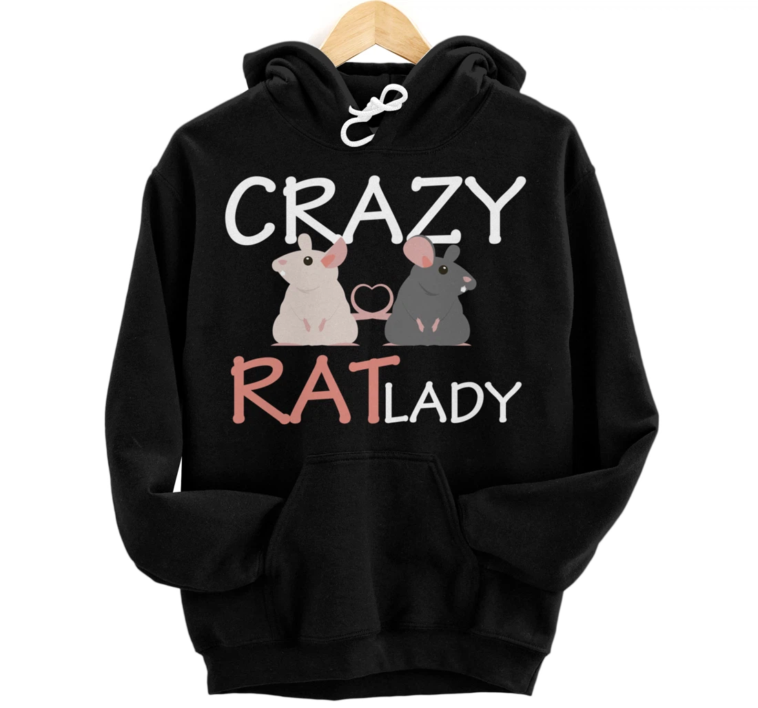 Personalized Crazy Rat Lady Funny Rat Enthusiast Animal Lover Design Pullover Hoodie