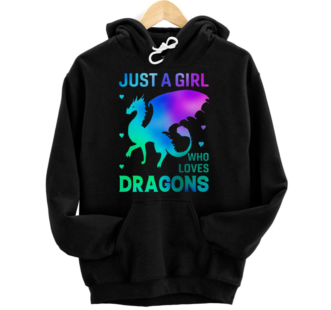 Personalized Funny Just a Girl Who Loves Dragons Lover Women and Girls Pullover Hoodie