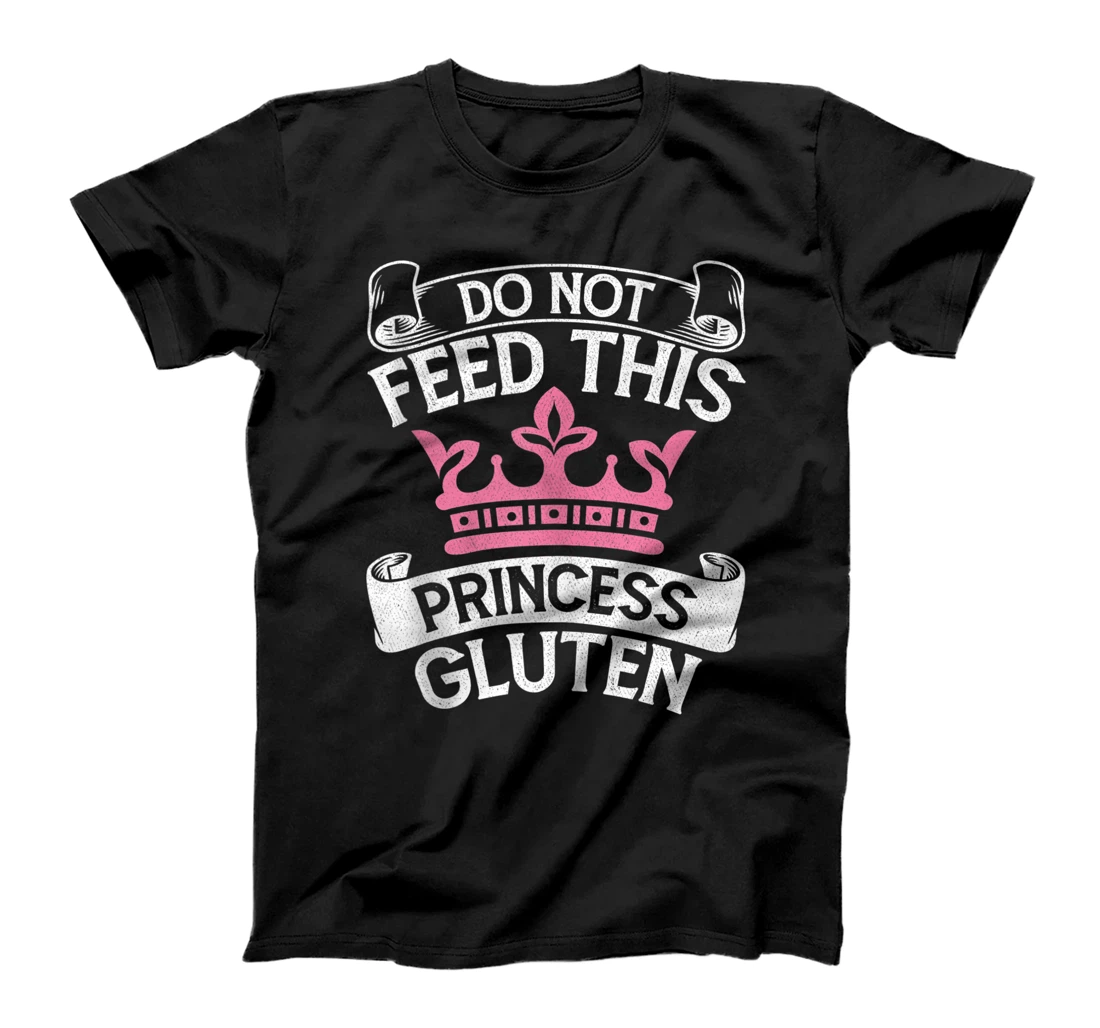 Personalized Funny Humor Do Not Feed This Princess Gluten Explosion T-Shirt, Women T-Shirt