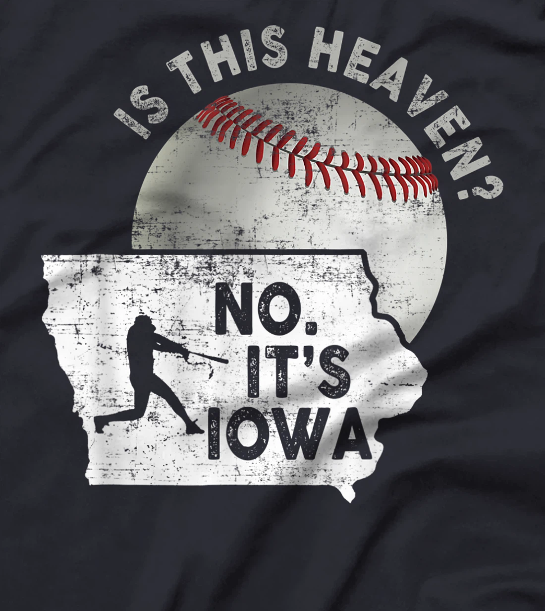 Is This Heaven No It's Iowa Vintage Field Of Baseball Dreams T-Shirt Size S-3XL