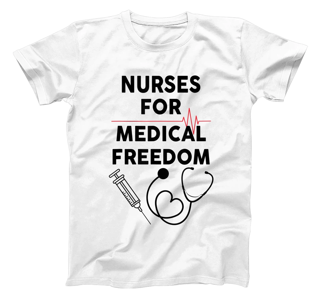 Nurses For Medical Freedom T-Shirt, Women T-Shirt