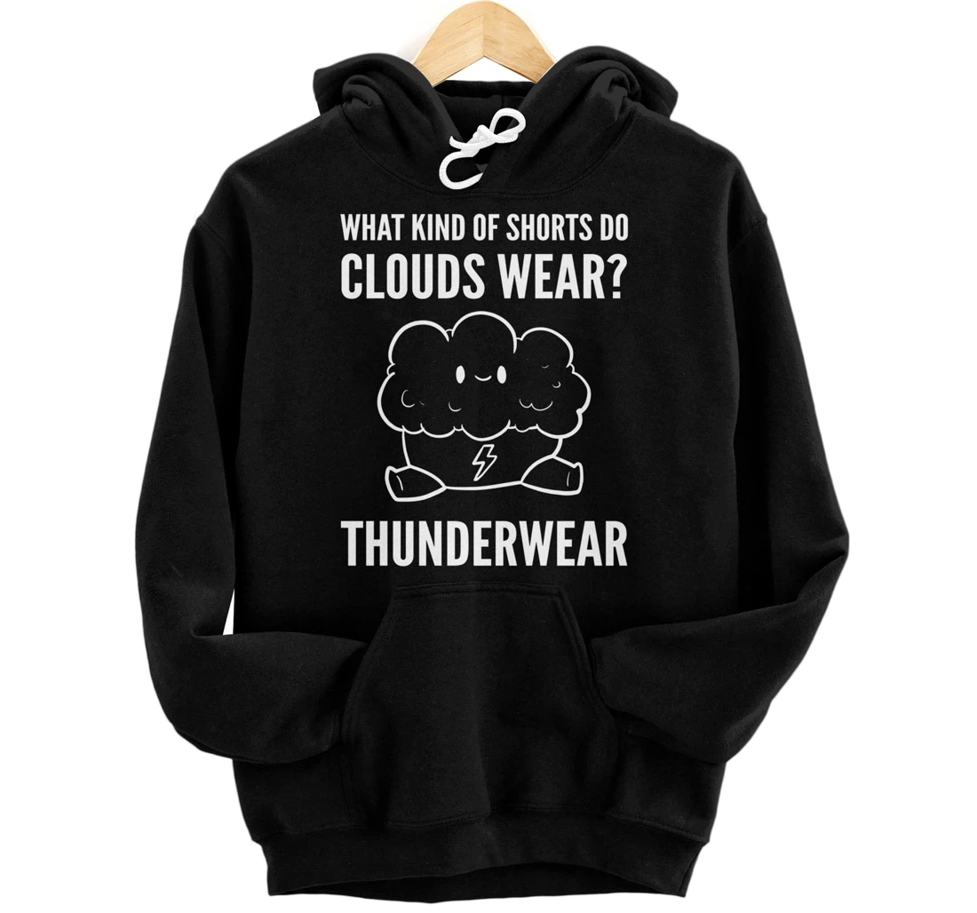 Personalized Shorts clouds wear Hilarious and Funny Pullover Hoodie