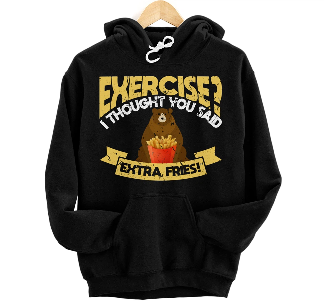 Personalized Exercise? I Thought You Said Extra Fries! Funny Fitness Food Pullover Hoodie