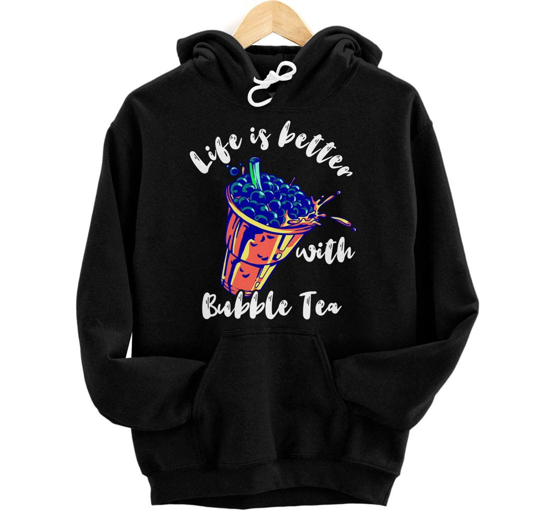 Personalized Life Is Better With Bubble Tea Lover Tapioca Pearl Boba Tea Pullover Hoodie