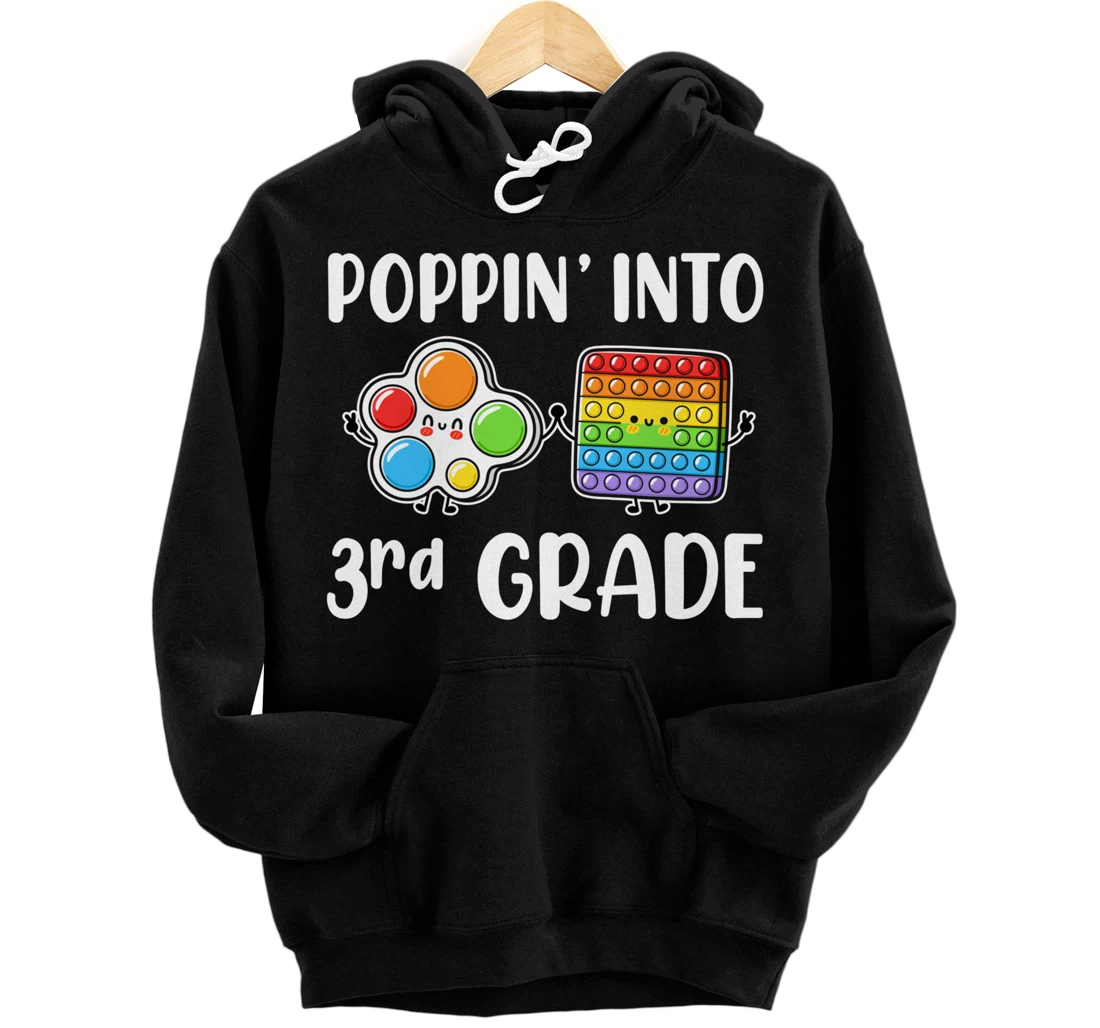 Personalized Poppin' Into 3rd Grade | Back To School Sensory Fidget Toy Pullover Hoodie