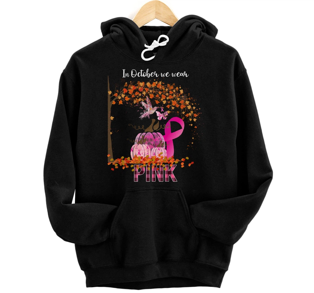 Personalized In October We Wear Pink Hummingbird&Pumpkins Breast Cancer Pullover Hoodie