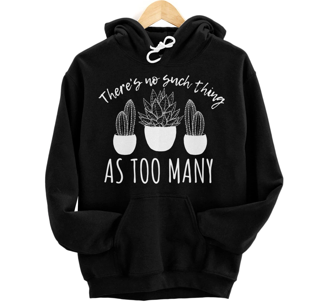 Personalized No Such Thing Succulent Plant Women Men Funny Gardener Gift Pullover Hoodie