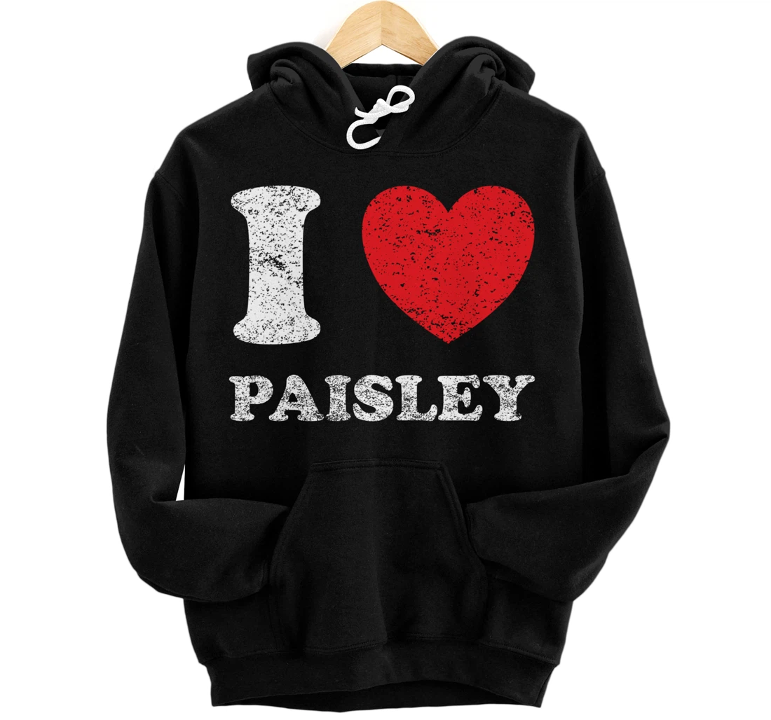 Personalized Distressed Grunge Worn Out Style I Love Paisley Pullover Hoodie