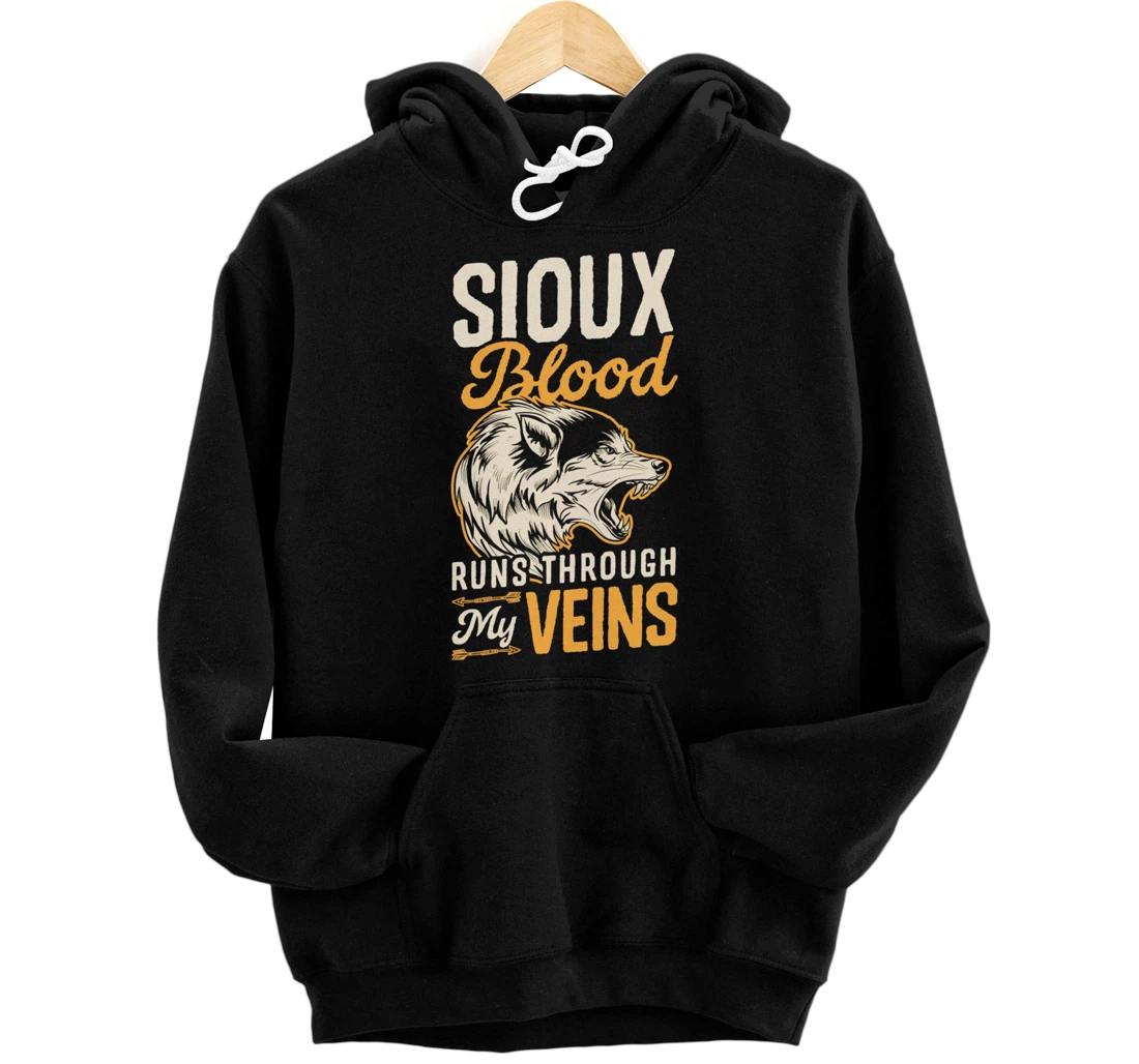 Personalized Sioux Blood Runs Through My Veins Indigenous Native American Pullover Hoodie