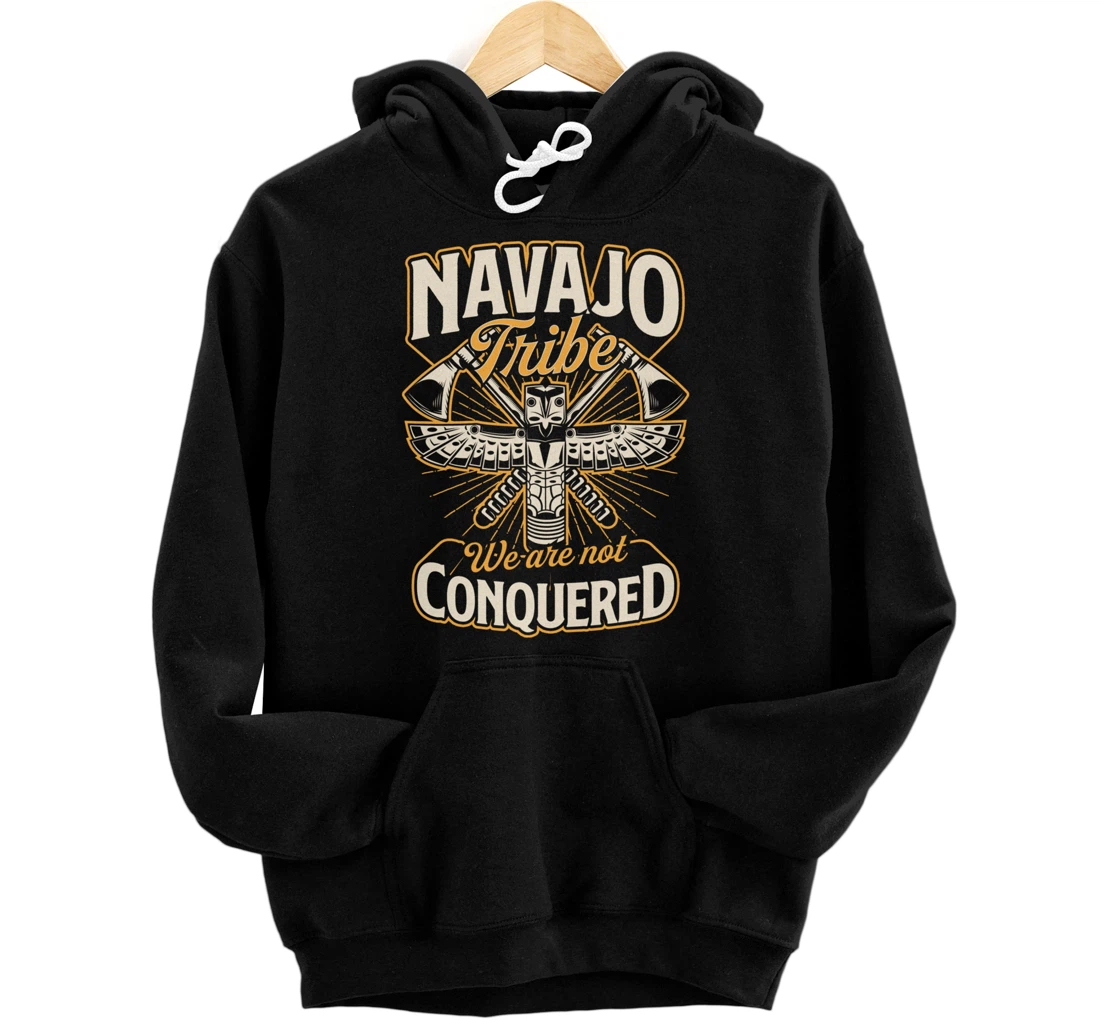 Personalized Navajo Tribe We Are Not Conquered Native American Indigenous Pullover Hoodie