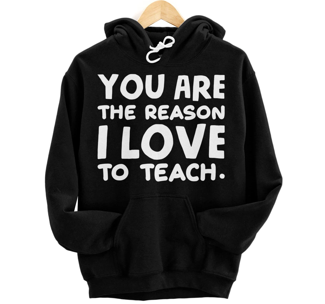 Personalized Love to Teach positive affirmation Teacher Pullover Hoodie