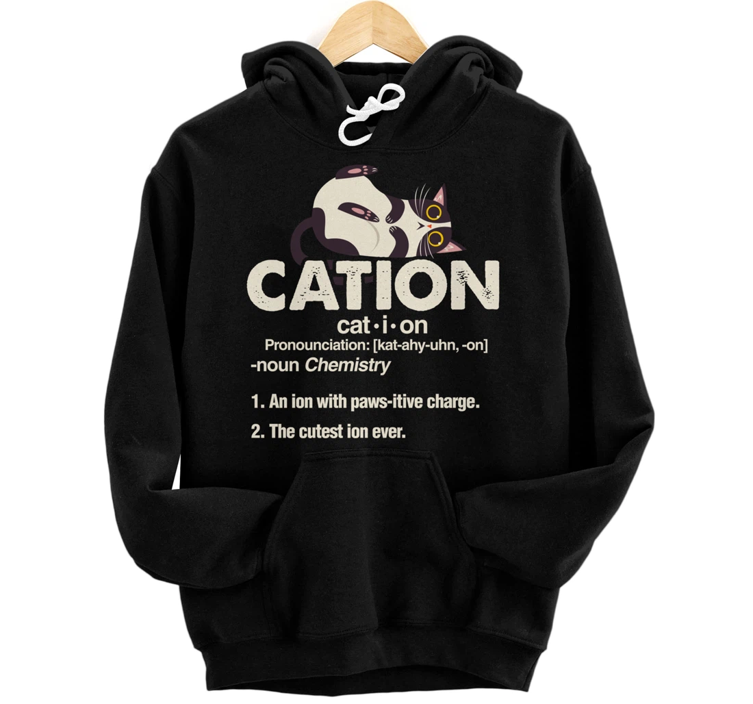 Personalized Cation Cat Science Chemistry Teacher Chemist Kitten Lover Pullover Hoodie