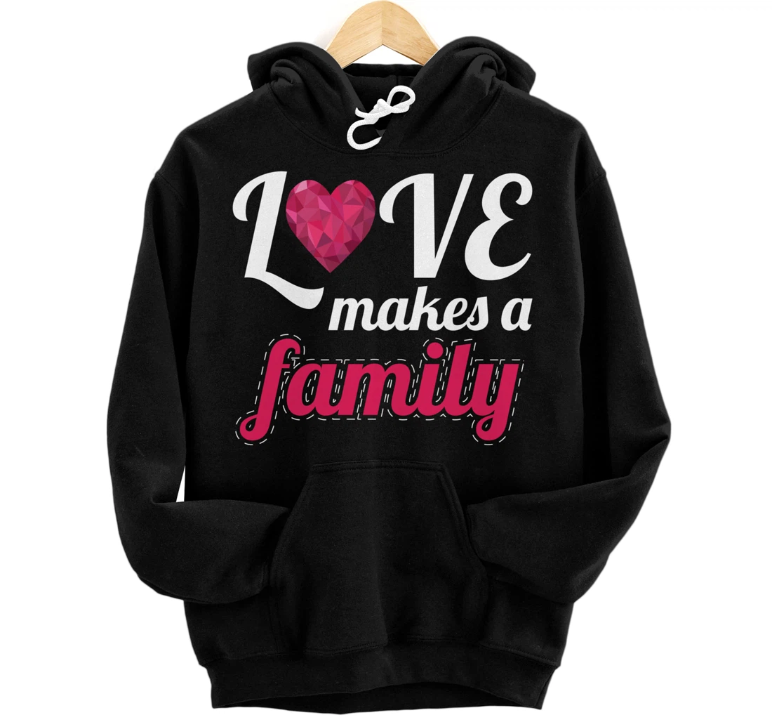 Personalized Love Makes A Family Perfect Ideas To Family Gifts Pullover Hoodie