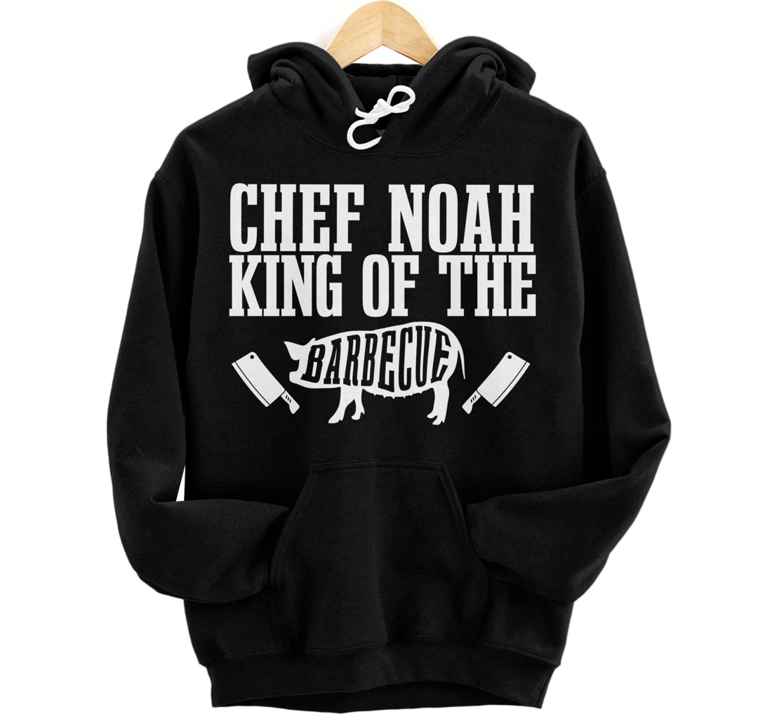 Personalized Chef Noah Is King of The Barbecue BBQ Grilling Master Pullover Hoodie