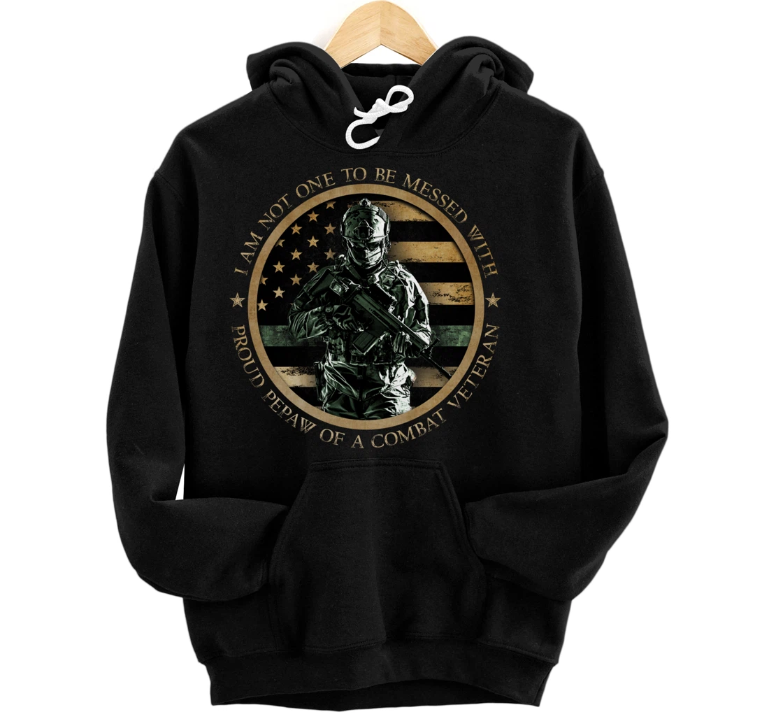 Personalized Proud Military Pepaw - I Am Not One To Be Messed With Pullover Hoodie