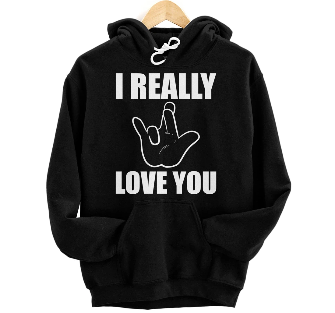 Personalized Really Love You Boyfriend or Girlfriend Pullover Hoodie