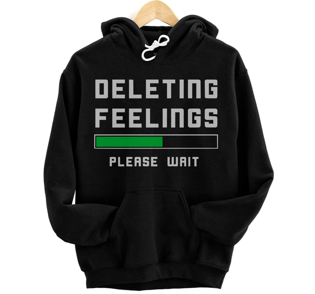Personalized Funny Adult Humor Deleting Feelings Valentine Pullover Hoodie
