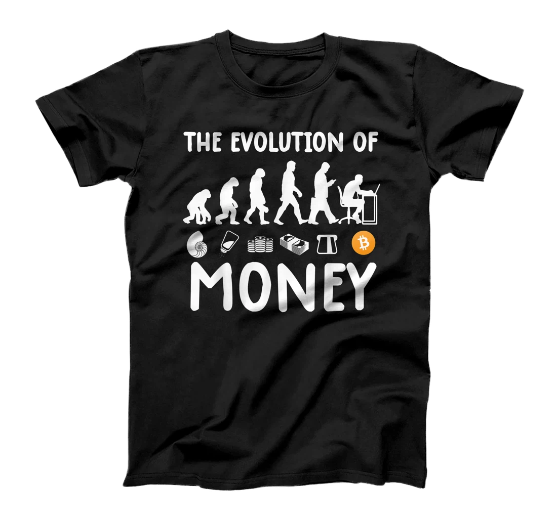 Personalized the evolution of money bitcoin btc crypto cryptocurrency T-Shirt, Kid T-Shirt and Women T-Shirt
