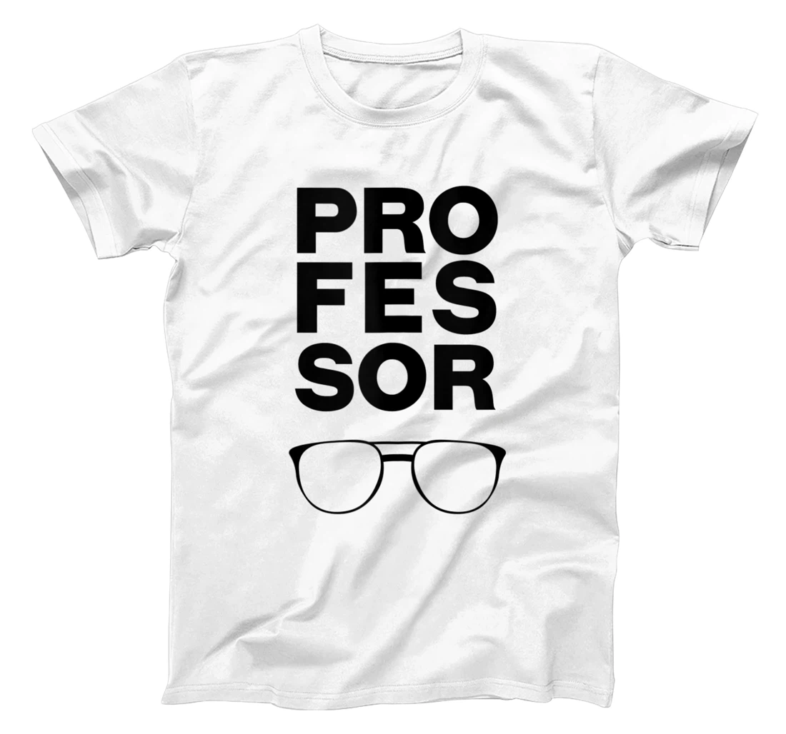 Professor Pro-fes-sor Glasses T-Shirt, Women T-Shirt T-Shirt, Women T-Shirt