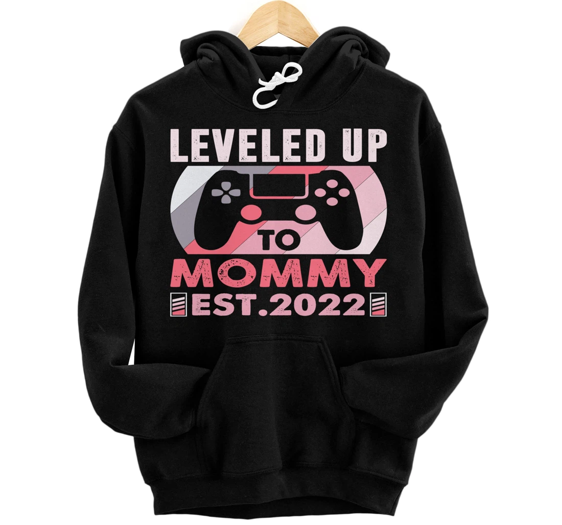 Personalized Promoted To Mommy 2022 Funny Leveled Up To Mommy Est. 2022 Pullover Hoodie