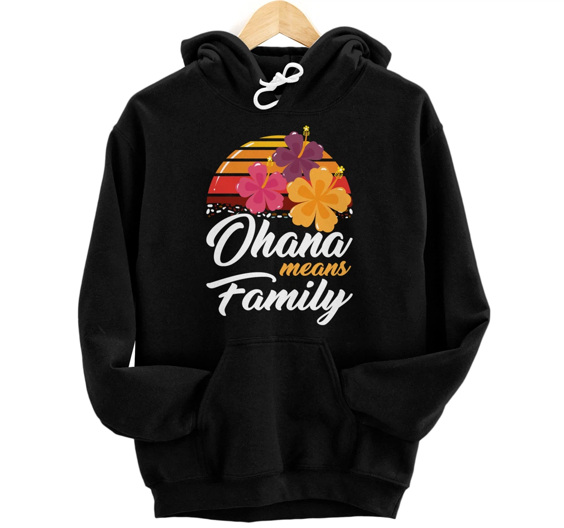 Personalized Ohana Means Family Hawaii 70s Retro Vintage Hawaiian Gifts Pullover Hoodie