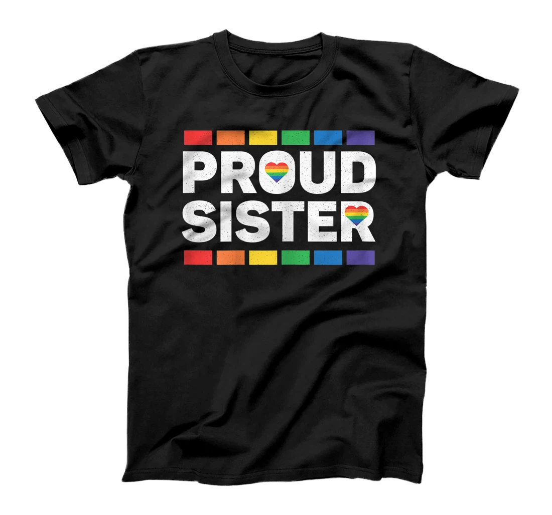 Proud Sister Of A Bisexual Love Rainbow Gay Pride Month T-Shirt, Kid T-Shirt and Women T-Shirt