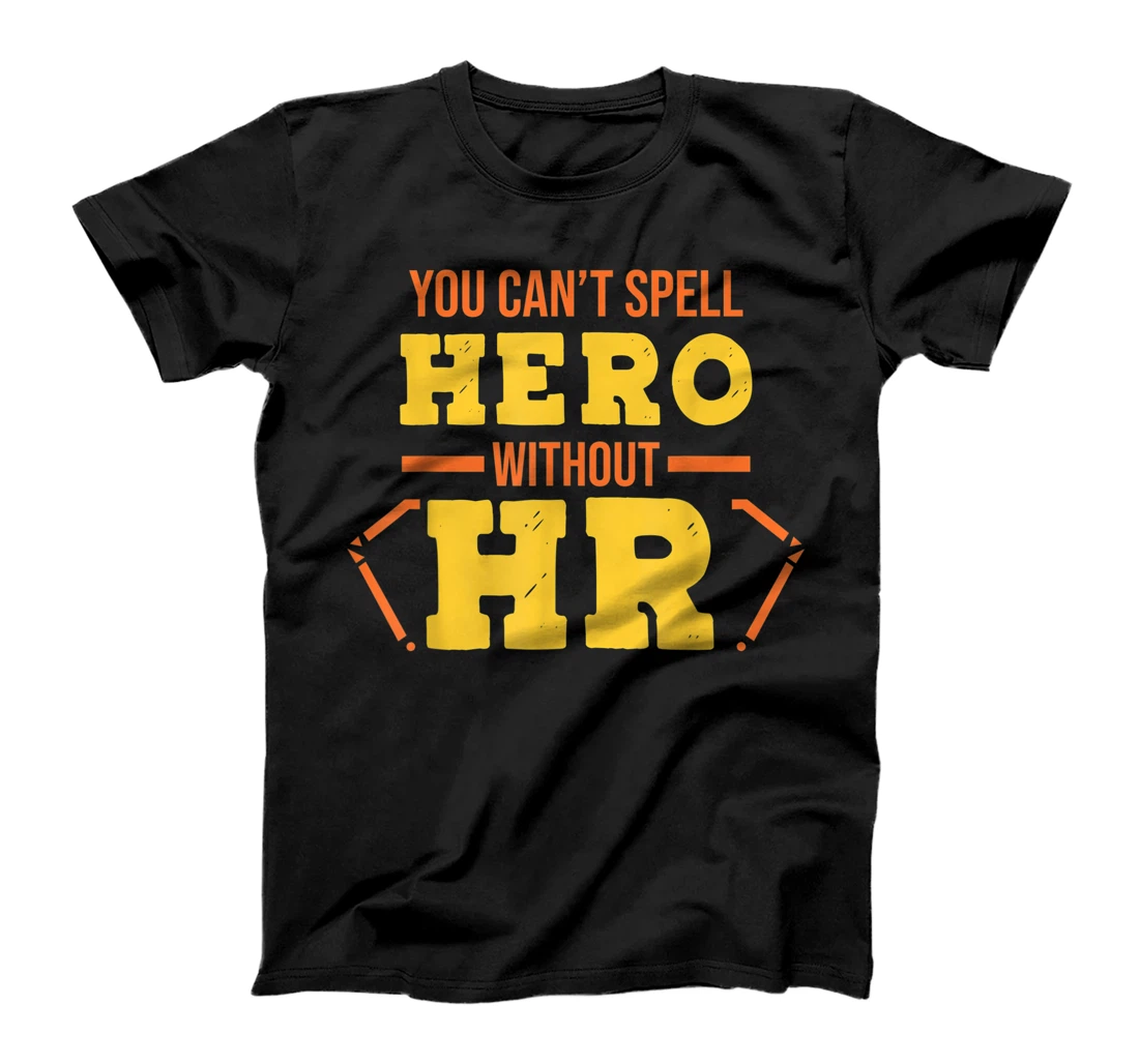 You Can`T Spell Hero Without Hr I Funny Human Resources T-Shirt, Women T-Shirt