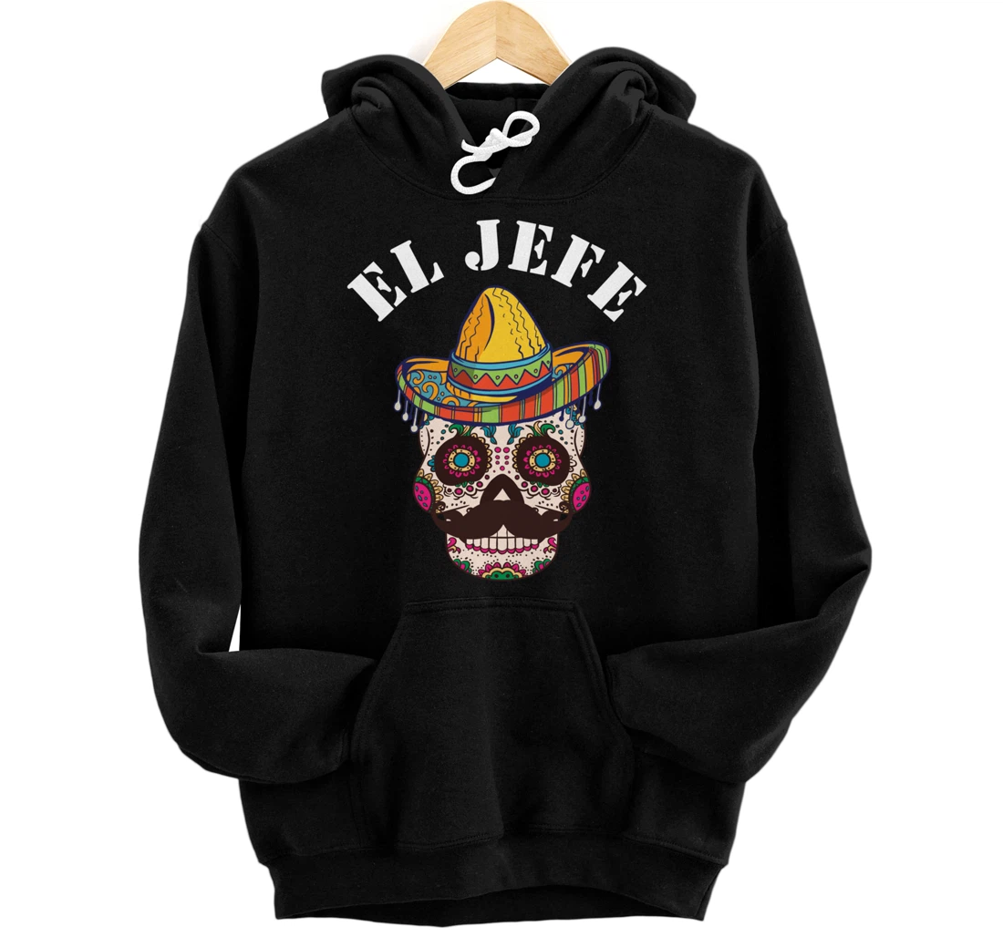 El Jefe Sugar Skull Mexican Chef Boss Sombrero Costume Pullover Hoodie