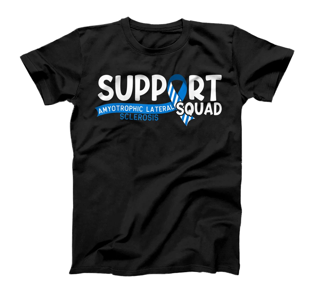 Personalized Support Squad I Amyotrophic Lateral Sclerosis Awareness ALS T-Shirt, Kid T-Shirt and Women T-Shirt