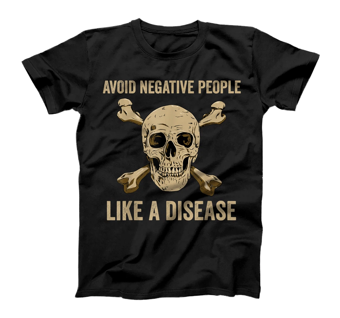 Personalized Avoid Negative People Like Disease Skull Head Crossed Bones T-Shirt, Kid T-Shirt and Women T-Shirt