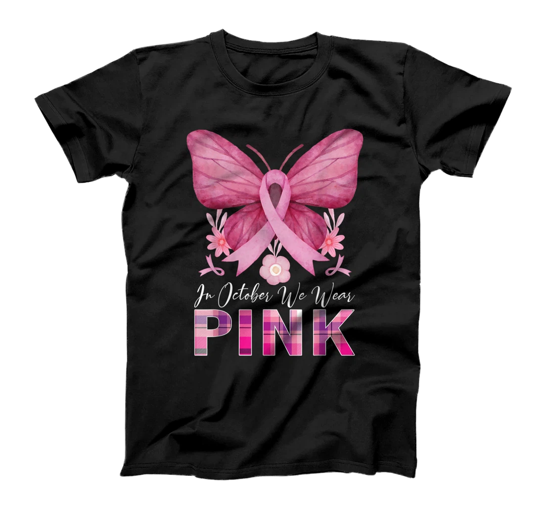 Personalized In October We Wear Pink Butterfly Breast Cancer Awareness T-Shirt, Kid T-Shirt and Women T-Shirt