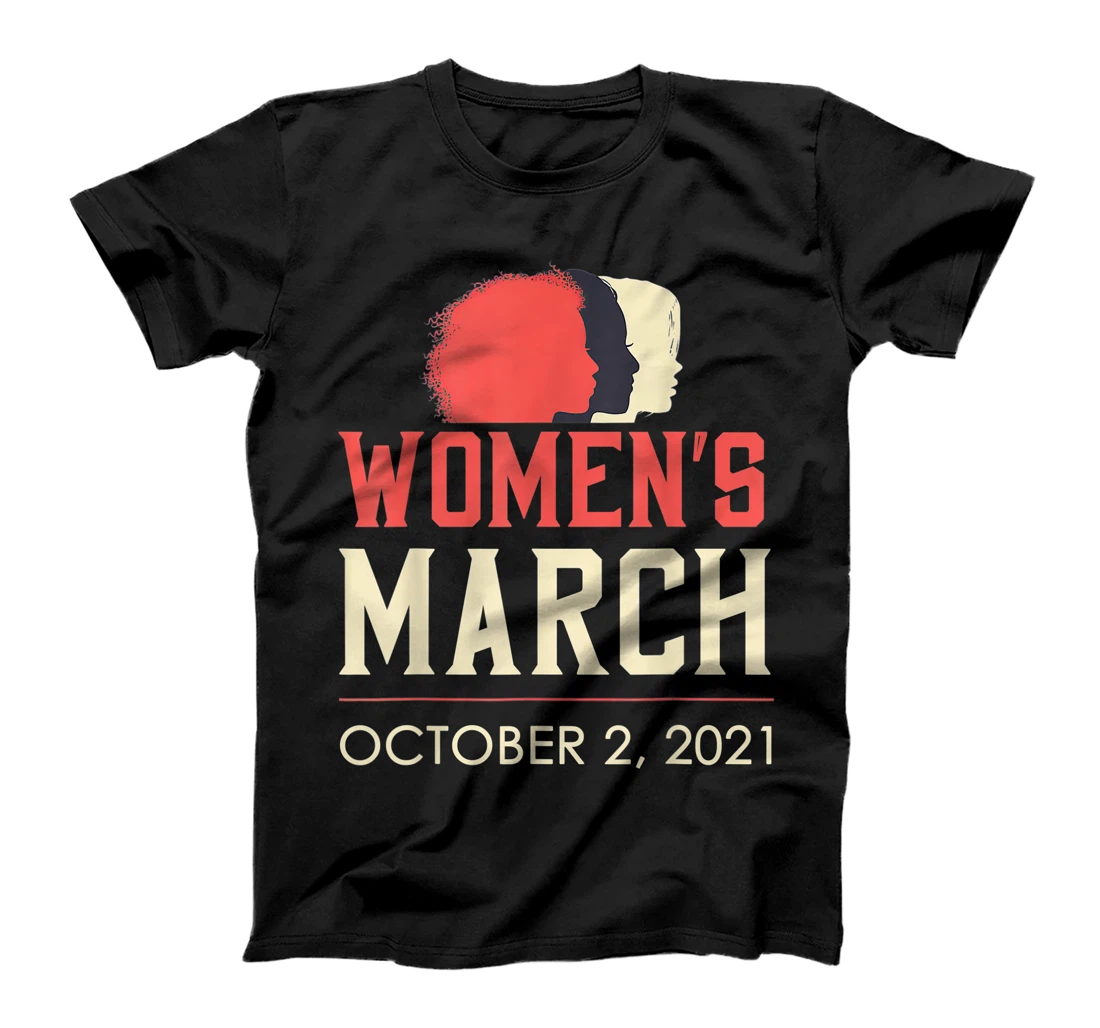 Personalized Women's March October 2 2021 For Reproductive Rights T-Shirt, Women T-Shirt