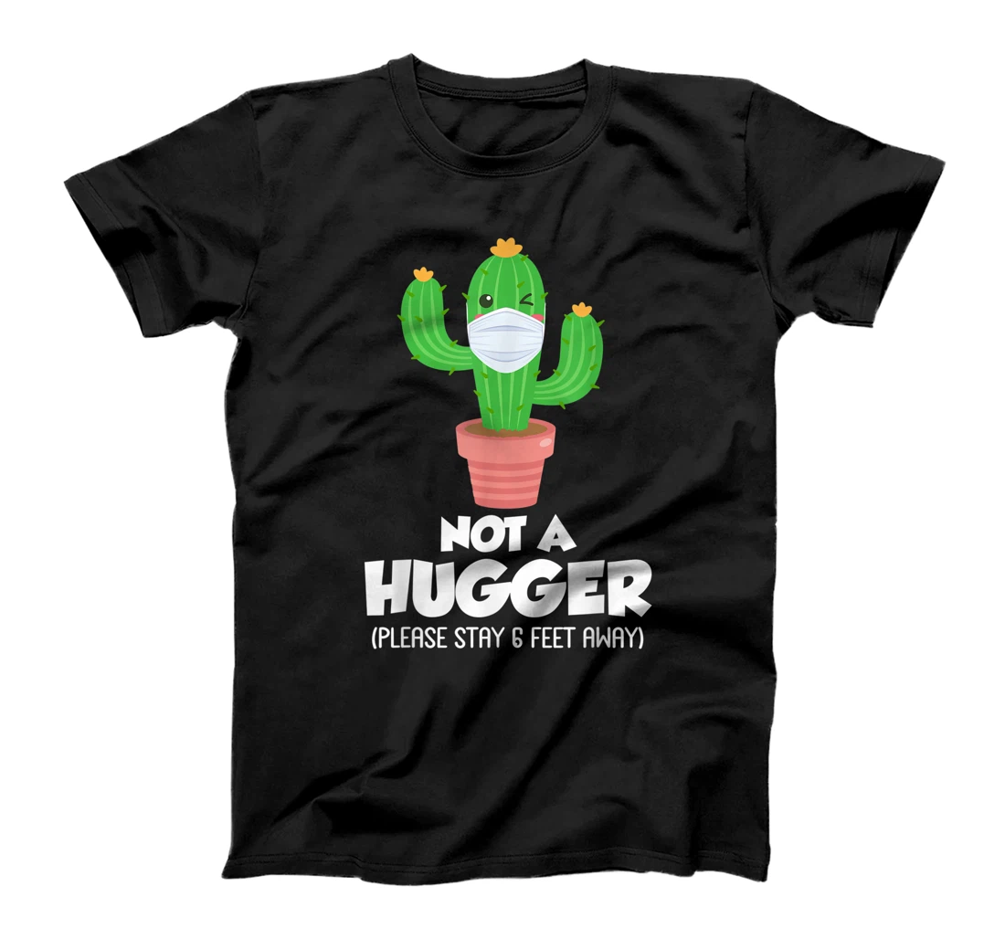 Not A Hugger Masked Cactus Succulent Fans Plantsman Gardener T-Shirt, Women T-Shirt