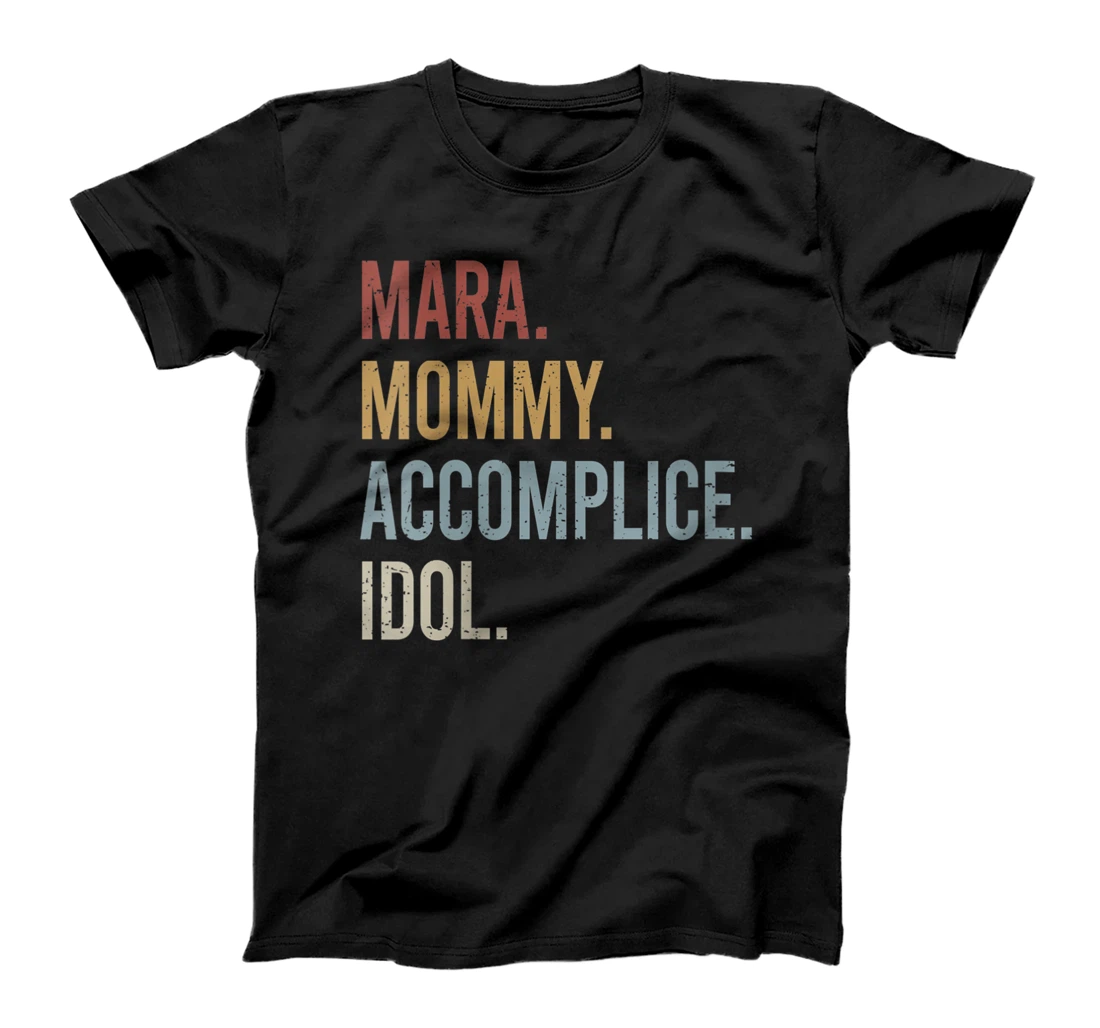 Womens Mara Mommy Accomplice Idol Retro Style Vintage T-Shirt, Women T-Shirt