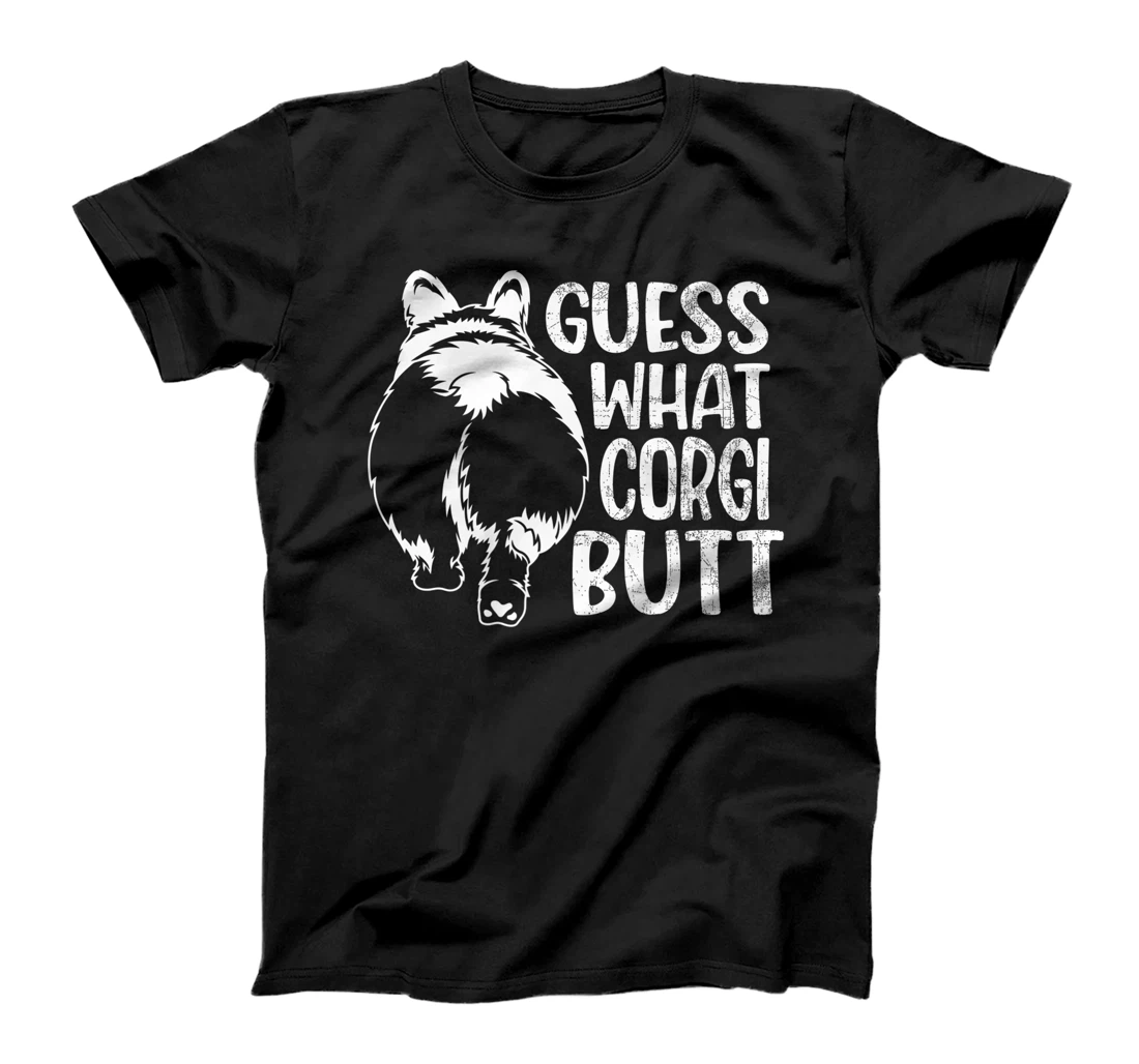 Womens Guess What Corgi Butt, Dog Lovers Gift, Funny Corgi T-Shirt, Women T-Shirt